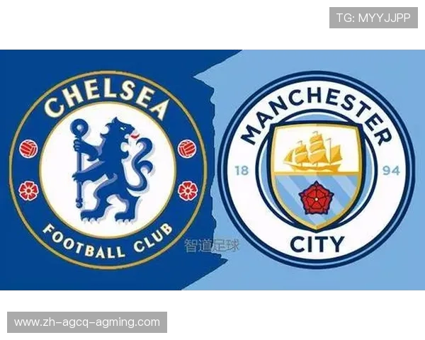 双蓝会前瞻切尔西遭遇核心停赛危机曼城瞄准客场连胜延续碾压纪录